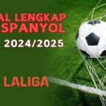 Jadwal Lengkap La Liga Pekan ke-2 2024/2025: Persaingan Semakin Memanas