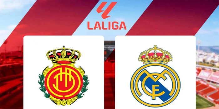 Prediksi-Liga-Spanyol---RCD-Mallorca-vs-Real-Madrid-C.F,-18-Agustus-2024