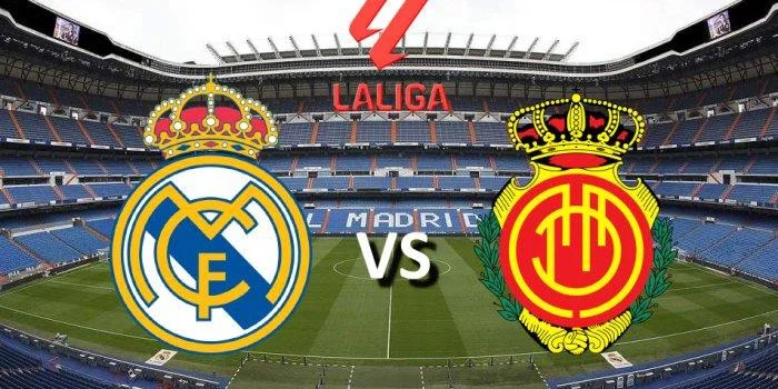 Prediksi Pertandingan, & Susunan Pemain Real Mallorca vs Real Madrid Tanggal 19 Agustus 2024