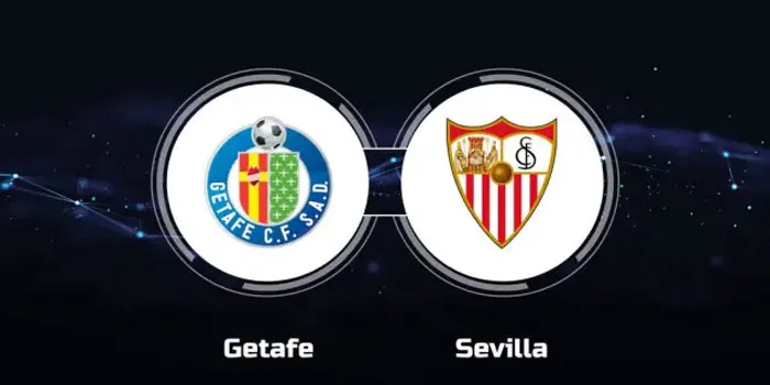 Sevilla vs Getafe Laga Krusial Bagi Kedua Tim Di La Liga 2024